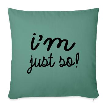 i m just so! - Sofakissenbezug 45 x 45 cm - Tanngrün - Vorne