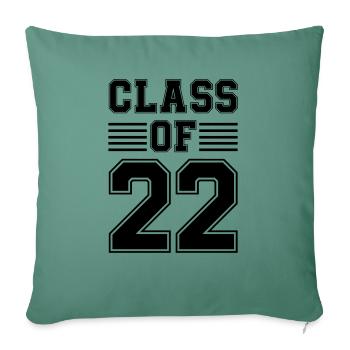 Class of 22 - Sofa pillowcase 17,3'' x 17,3'' (45 x 45 cm) - cypress green - Front