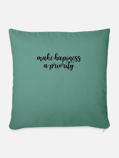 Make hapiness a priority - Sofakissenbezug 45 x 45 cm - Tanngrün