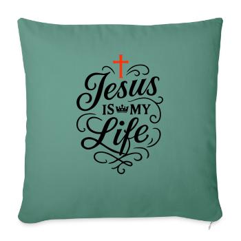 Jesus My Life Faith - Sofa pillowcase 17,3'' x 17,3'' (45 x 45 cm) - cypress green - Front