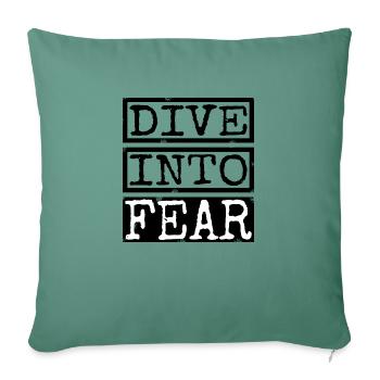 sayings courage quotes humor cultivating courage - Sofa pillowcase 17,3'' x 17,3'' (45 x 45 cm) - cypress green - Front