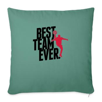 Best team ever - Housse de coussin décorative 45 x 45 cm - vert sapin - Devant