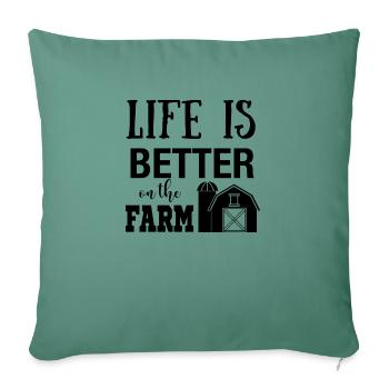 Life is better on the farm - Sofa pillowcase 17,3'' x 17,3'' (45 x 45 cm) - cypress green - Front