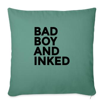Bad Boy And Inked - Sofa pillowcase 17,3'' x 17,3'' (45 x 45 cm) - cypress green - Front