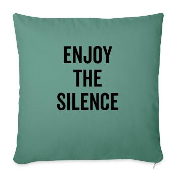 Enjoy The Silence - Sofa pillowcase 17,3'' x 17,3'' (45 x 45 cm) - cypress green - Front