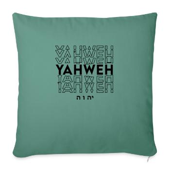 Yahweh - Christian Clothing - Sofa pillowcase 17,3'' x 17,3'' (45 x 45 cm) - cypress green - Front