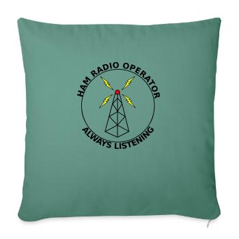 ham radio always listening - Sofa pillowcase 17,3'' x 17,3'' (45 x 45 cm) - cypress green - Front