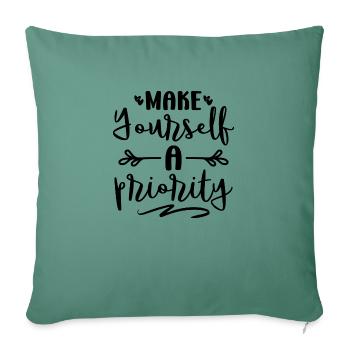 Faites-vous une priorité - Housse de coussin décorative 45 x 45 cm - vert sapin - Devant