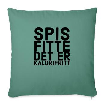 Mange de la chatte, c'est sans calories - Housse de coussin décorative 45 x 45 cm - vert sapin - Devant