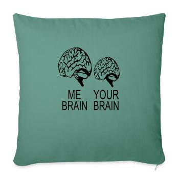me brain your brain - Sofa pillowcase 17,3'' x 17,3'' (45 x 45 cm) - cypress green - Front