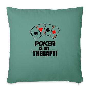 Poker Therapy - Sofa pillowcase 17,3'' x 17,3'' (45 x 45 cm) - cypress green - Front