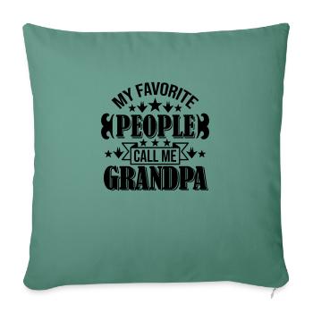 Les gens m’appellent grand-père - Housse de coussin décorative 45 x 45 cm - vert sapin - Devant