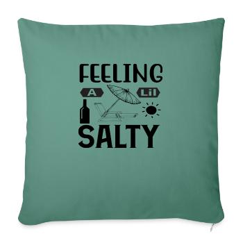 Feeling a lil Salty - Sofa pillowcase 17,3'' x 17,3'' (45 x 45 cm) - cypress green - Front
