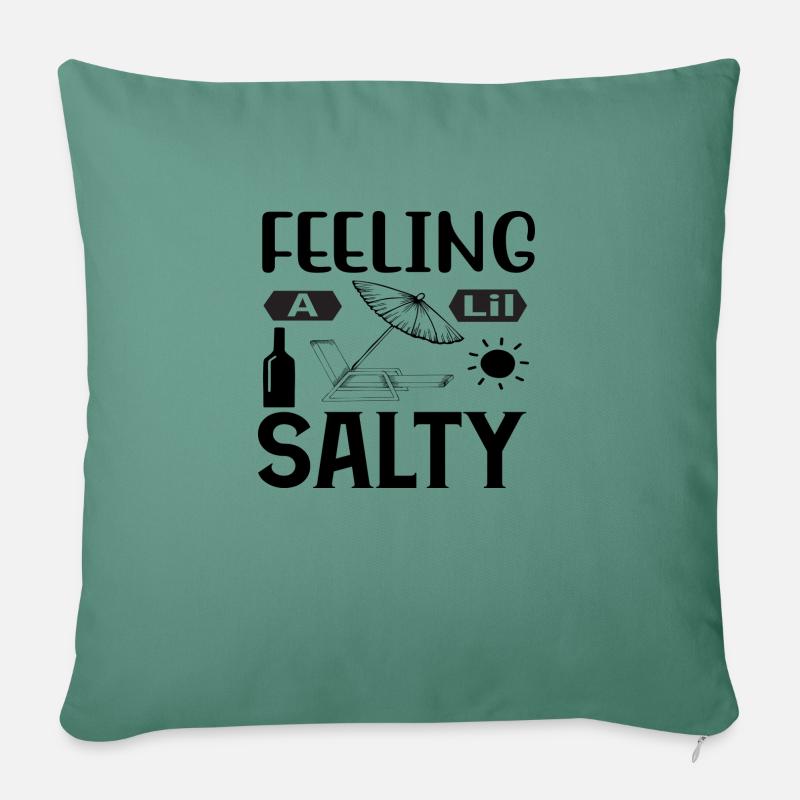 Feeling a lil Salty - Sofa pillowcase 17,3'' x 17,3'' (45 x 45 cm) - cypress green
