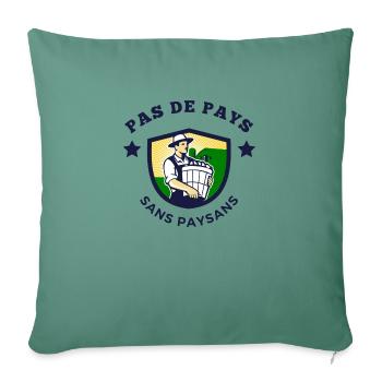 Pas de pays sans paysans - Housse de coussin décorative 45 x 45 cm - vert sapin - Devant