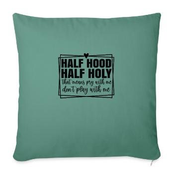 Half hood half holy - Sofa pillowcase 17,3'' x 17,3'' (45 x 45 cm) - cypress green - Front