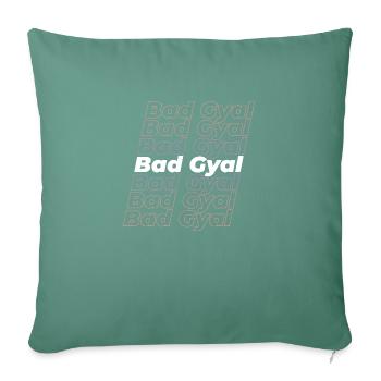 Bad gyal - Sofa pillowcase 17,3'' x 17,3'' (45 x 45 cm) - cypress green - Front
