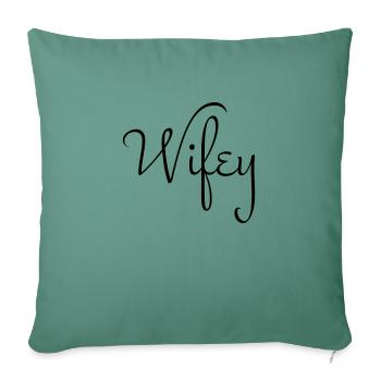 WIFEY - Sofa pillowcase 17,3'' x 17,3'' (45 x 45 cm) - cypress green - Front