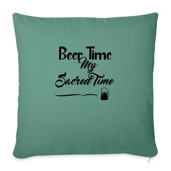 Beer Time - Alcoholic Beverage - Sofa pillowcase 17,3'' x 17,3'' (45 x 45 cm) - cypress green - Front
