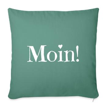 Moin! North German Welcome - Sofa pillowcase 17,3'' x 17,3'' (45 x 45 cm) - cypress green - Front