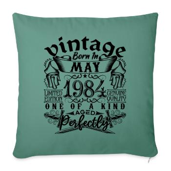 Geburtstag 1984 Mai 1984! geboren Mai 1984 - Sofakissenbezug 45 x 45 cm - Tanngrün - Vorne