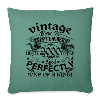September 2000 | Vintage 2000 | born in September - Sofa pillowcase 17,3'' x 17,3'' (45 x 45 cm) - cypress green - Front
