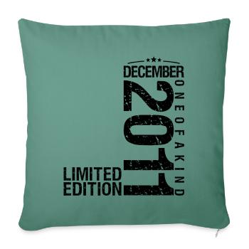 Birthday December 2011 December born in December - Sofa pillowcase 17,3'' x 17,3'' (45 x 45 cm) - cypress green - Front