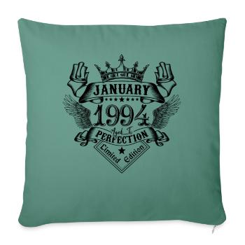 January 1994 January 1994 born in January - Sofa pillowcase 17,3'' x 17,3'' (45 x 45 cm) - cypress green - Front