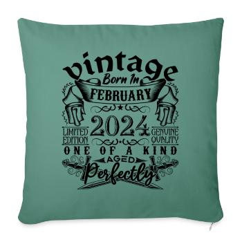 Birthday 2024 February 2024 born in February - Sofa pillowcase 17,3'' x 17,3'' (45 x 45 cm) - cypress green - Front
