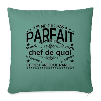Dock Leader, the only Dock Leader, the real Chef, - Sofa pillowcase 17,3'' x 17,3'' (45 x 45 cm) - cypress green - Front