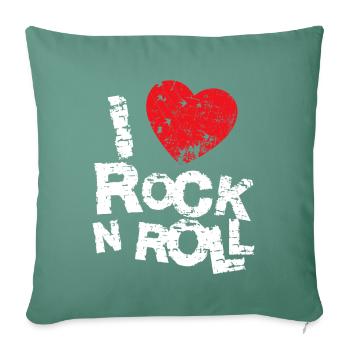 I LOVE ROCK N ROLL. - Sofa pillowcase 17,3'' x 17,3'' (45 x 45 cm) - cypress green - Front