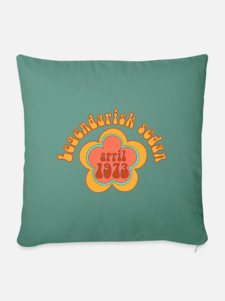 Legendär Seit April 1973 Geboren Geburtstag - Sofakissenbezug 45 x 45 cm - Tanngrün