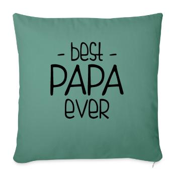 Best Dad Ever - Sofa pillowcase 17,3'' x 17,3'' (45 x 45 cm) - cypress green - Front