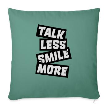 talk less smile more - Sofa pillowcase 17,3'' x 17,3'' (45 x 45 cm) - cypress green - Front