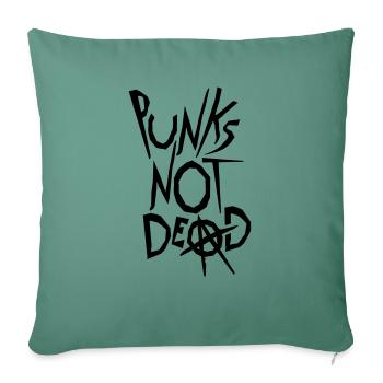 punks pas mort citation - Housse de coussin décorative 45 x 45 cm - vert sapin - Devant