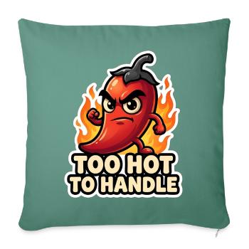 Fiery chili: Too hot to touch - Sofa pillowcase 17,3'' x 17,3'' (45 x 45 cm) - cypress green - Front