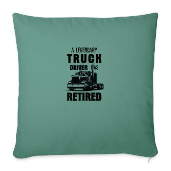 A legendary truck driver has retired LKW-fahrer - Sofa pillowcase 17,3'' x 17,3'' (45 x 45 cm) - cypress green - Front