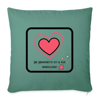 Ma Mamounette elle est merveilleuse - Housse de coussin décorative 45 x 45 cm - vert sapin - Devant