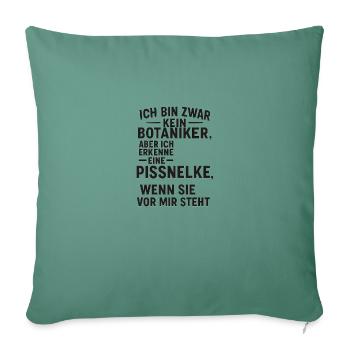 Je ne suis pas botaniste... - Housse de coussin décorative 45 x 45 cm - vert sapin - Devant