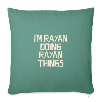 Je suis Rayan en train de faire des choses Rayan - Housse de coussin décorative 45 x 45 cm - vert sapin - Devant