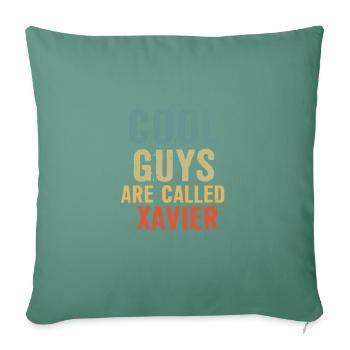 Les mecs cool s’appellent xavier - Housse de coussin décorative 45 x 45 cm - vert sapin - Devant