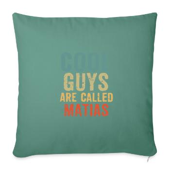 Les mecs cool s’appellent Matias - Housse de coussin décorative 45 x 45 cm - vert sapin - Devant