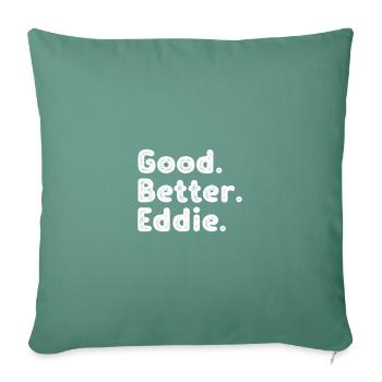 Good better Eddie - Sofa pillowcase 17,3'' x 17,3'' (45 x 45 cm) - cypress green - Front