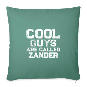 Cool guys are called Zander - Sofa pillowcase 17,3'' x 17,3'' (45 x 45 cm) - cypress green - Front