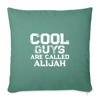 Cool guys are called Aliyah - Sofa pillowcase 17,3'' x 17,3'' (45 x 45 cm) - cypress green - Front