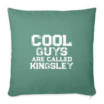 Cool guys are called Kingsley - Sofa pillowcase 17,3'' x 17,3'' (45 x 45 cm) - cypress green - Front