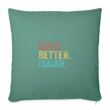 Good better Isaiah - Sofa pillowcase 17,3'' x 17,3'' (45 x 45 cm) - cypress green - Front