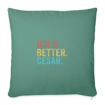 Les mecs cool s’appellent césar - Housse de coussin décorative 45 x 45 cm - vert sapin - Devant