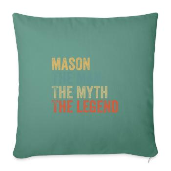 Mason the man the myth - Sofa pillowcase 17,3'' x 17,3'' (45 x 45 cm) - cypress green - Front