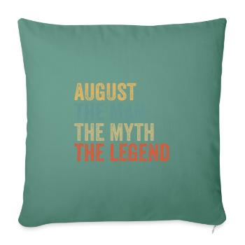 August the man the myth - Sofa pillowcase 17,3'' x 17,3'' (45 x 45 cm) - cypress green - Front